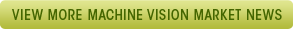 View More Machine Vision Market News