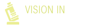 Vision in Life Sciences
